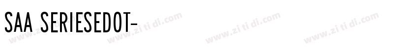 Saa SeriesEDOT字体转换